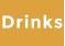 Drinks