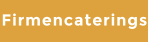 Firmencaterings