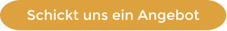 Schickt uns ein Angebot