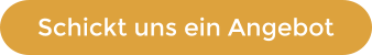 Schickt uns ein Angebot